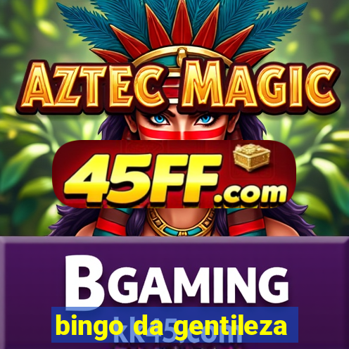 bingo da gentileza